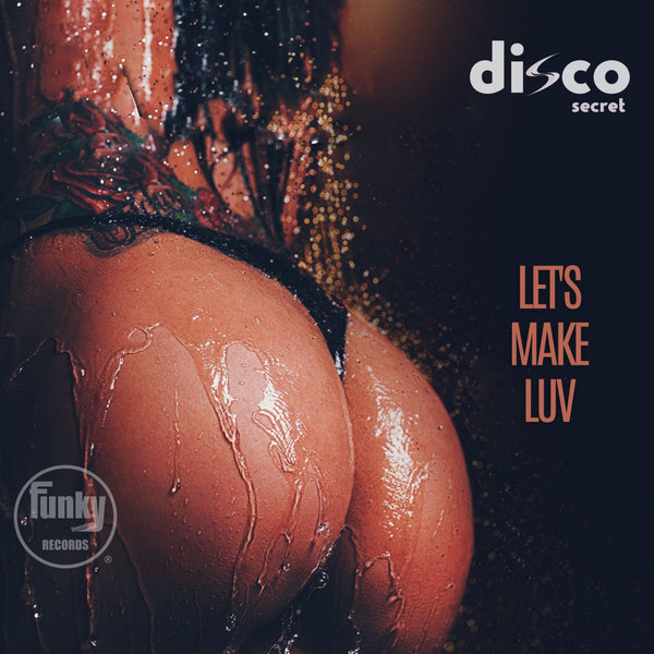 Disco Secret - Let's Make Luv [SPA087]